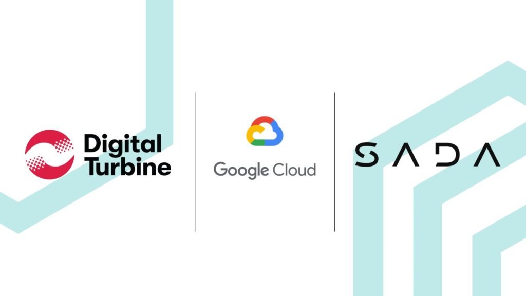 Digital Turbine Expands Partnership with Google Cloud and SADA to Further Innovation