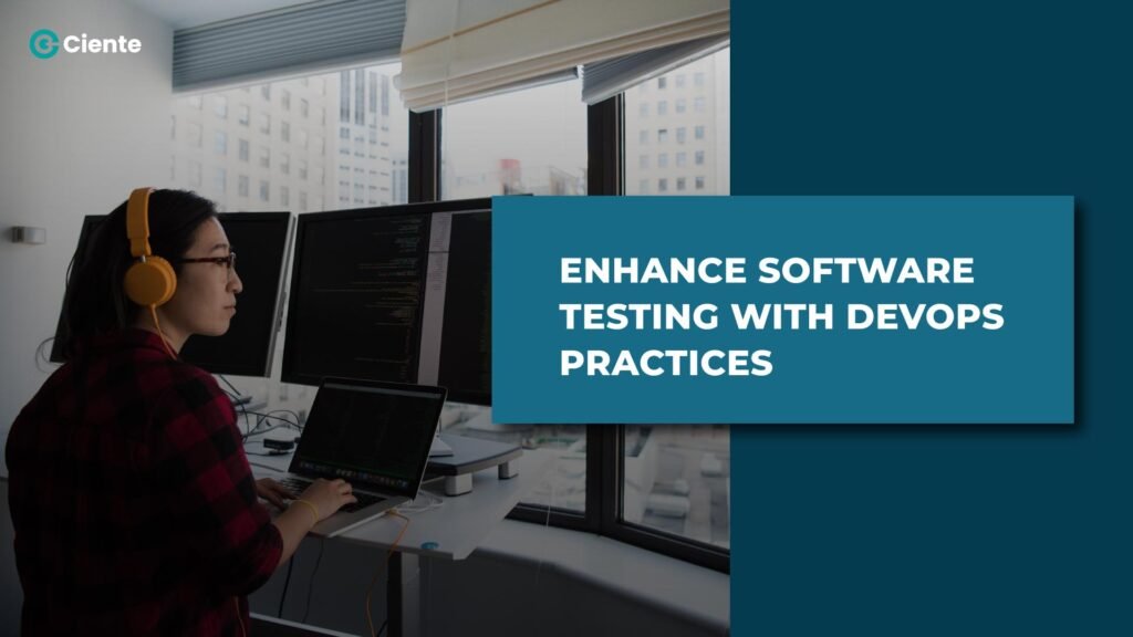 Enhance Software Testing with DevOps Practices