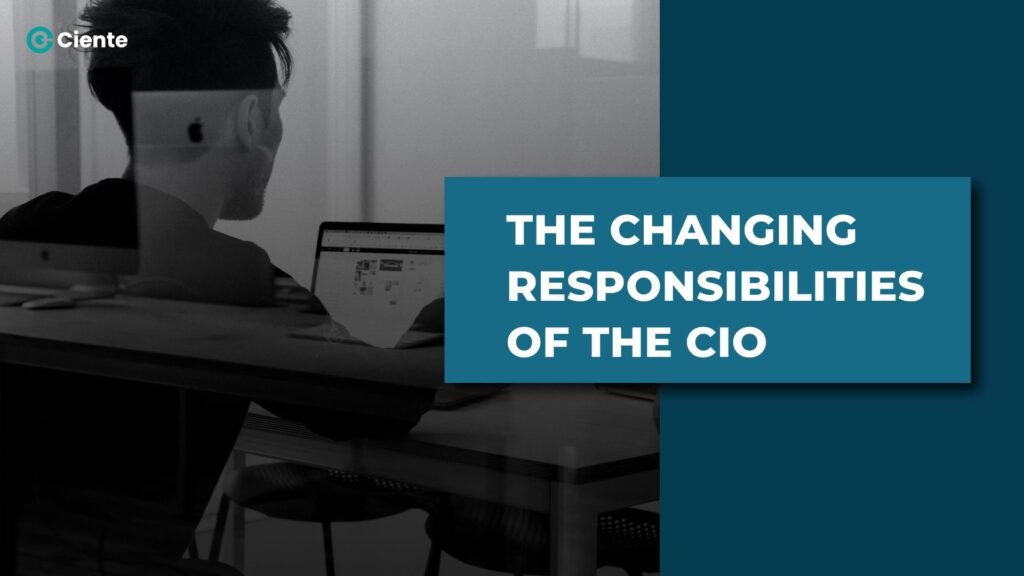 The-Changing-Responsibilities-of-CIO-