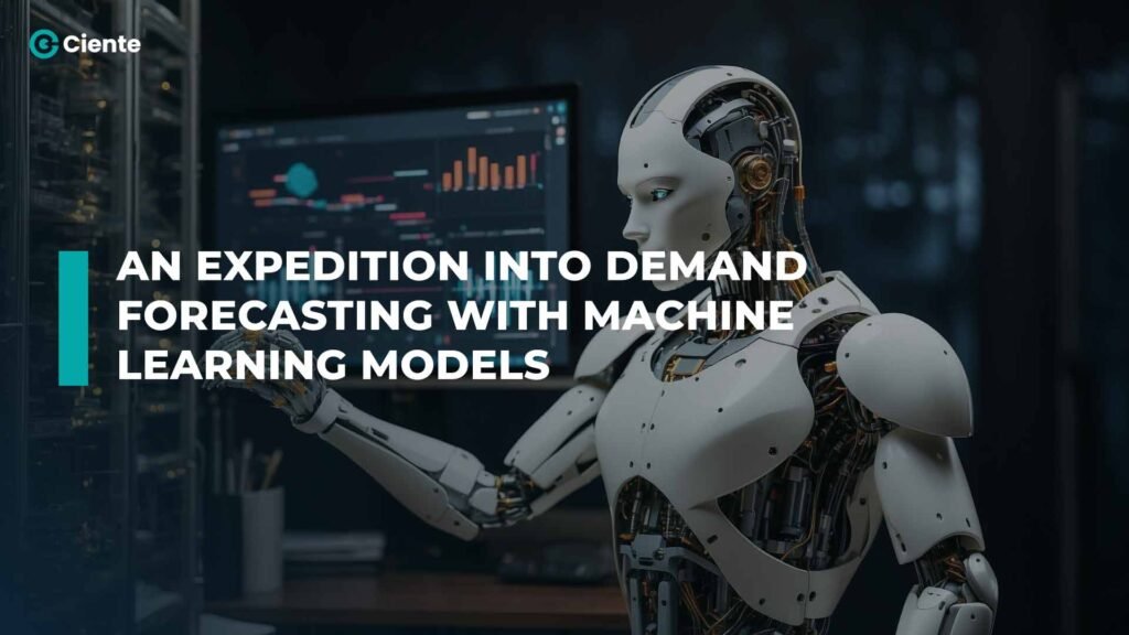 An Expedition into Demand Forecasting with Machine Learning Models