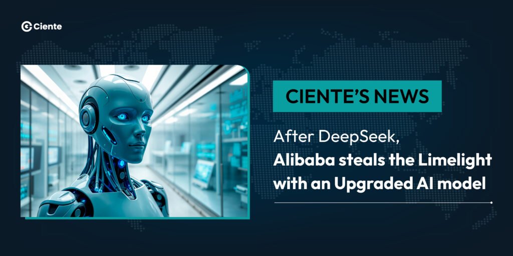 After DeepSeek, Alibaba steals the Limelight with an Upgraded AI model