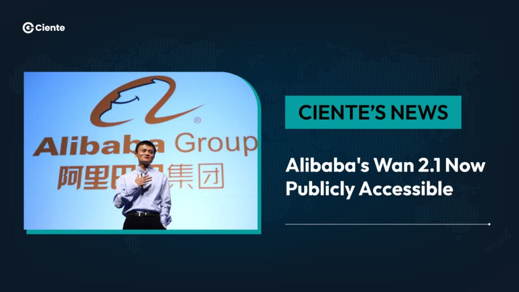Alibaba’s Wan 2.1 Now Publicly Accessible