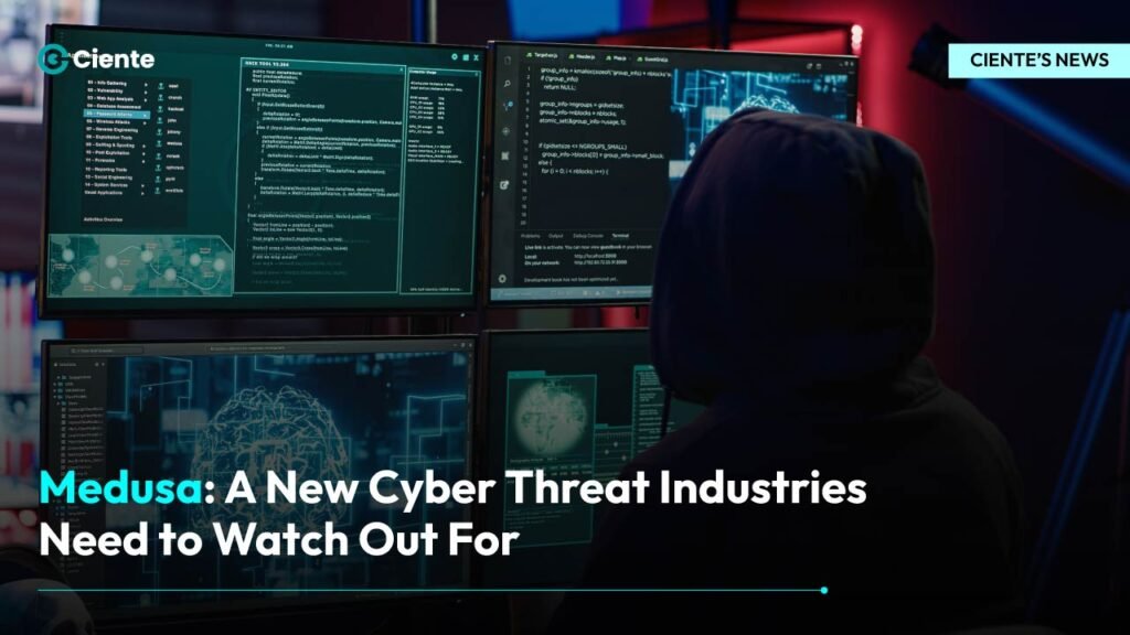 Medusa: A New Cyber Threat Industries Need to Watch Out For