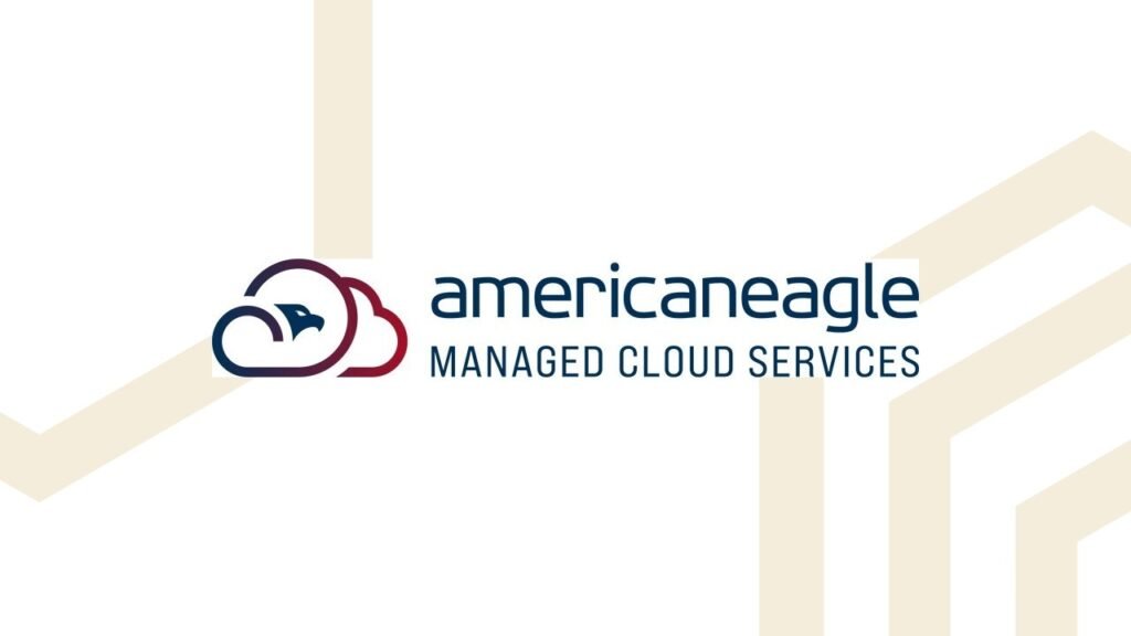 Americaneagle.com Launches Managed Cloud Services to Reduce Cost and Complexity